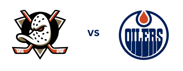 Ducks vs Oilers